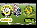 TRA UNITED VS YANGA SC NBC PREMIER LEAGUE