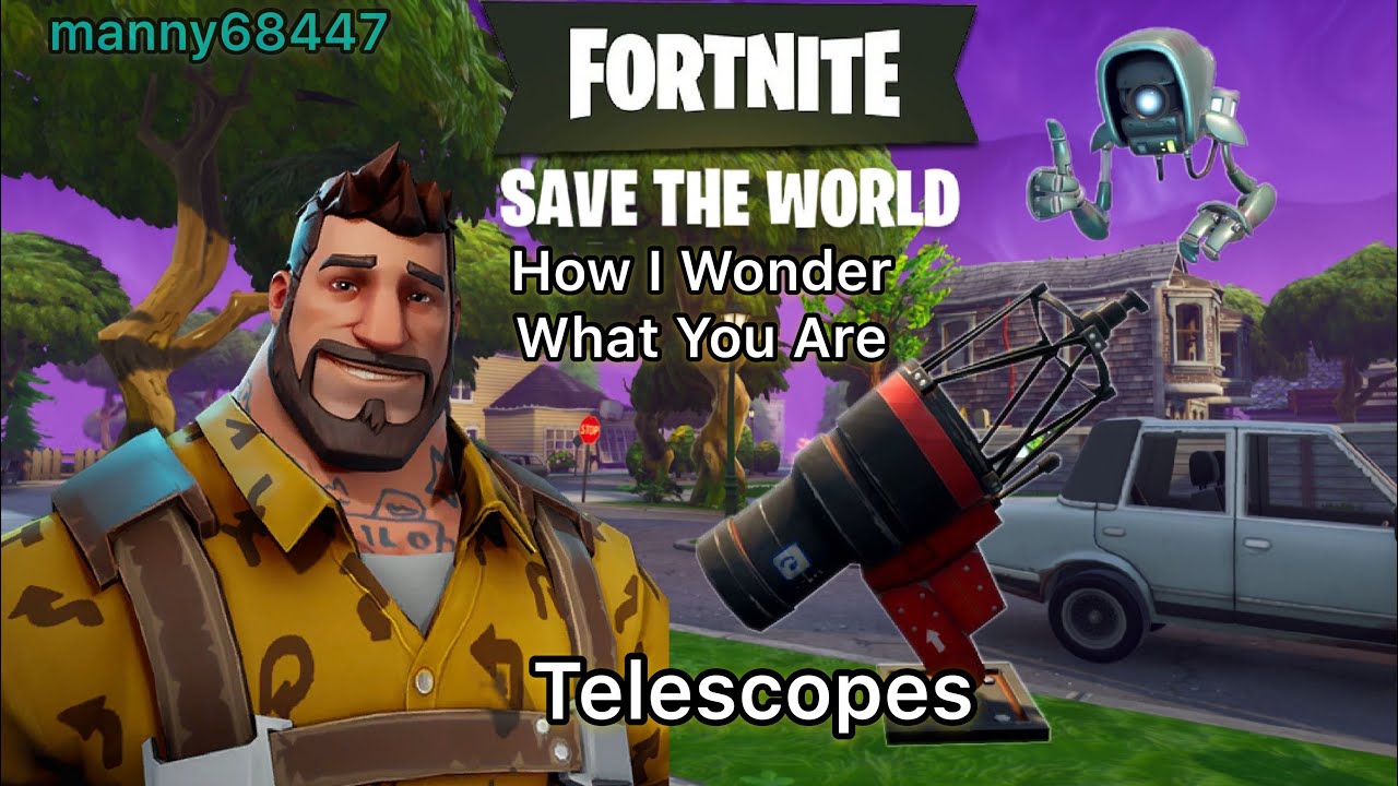 How I Wonder What You Are Fortnite How I Wonder What You Are Quest Fortnite Save The World Youtube