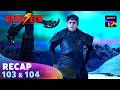 Baalveer S5 ब लव र 5 Ep 103 104 Recap Baalveer S5 ब लव र 5 Ep 103 104 Recap