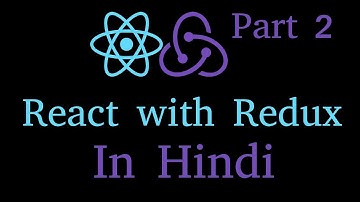 react with redux in Hindi tutorial #2 Implement store