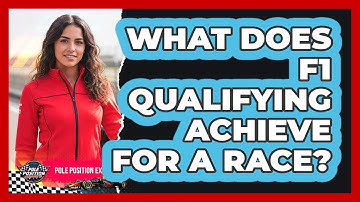 What Does F1 Qualifying Achieve For A Race?