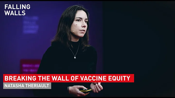 Natasha Theriault: Breaking the Wall of Vaccine Eq...