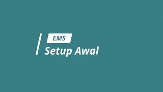 EMS  Setup