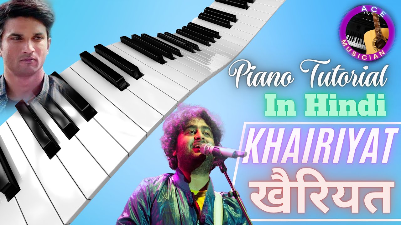 KHAIRIYAT Piano Tutorial With Notes & Chords Arijit Singh, Sushant