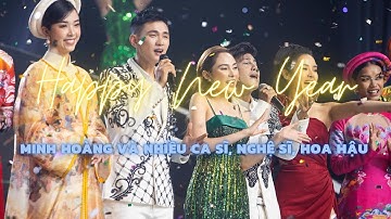 Happy New Year 2022(lời Việt) | Minh Hoàng và các Nghệ Sĩ