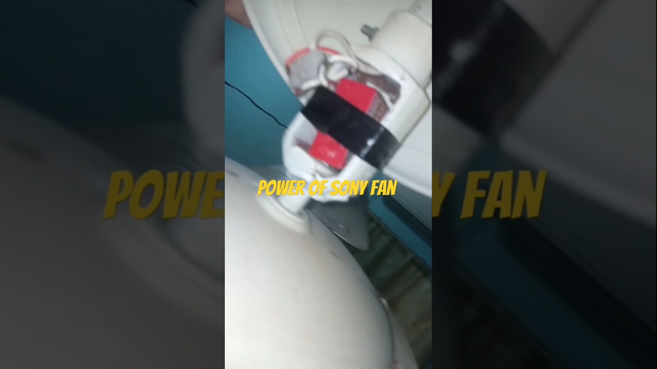 power of Sony fan 