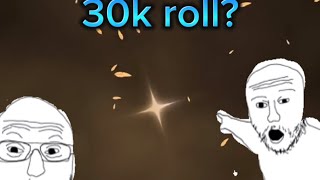 Sol rng/30k rolls!