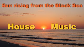 Sun rising from the Black Sea - Romania - to the rhythm of house music 2020