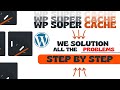Learn how to resolve any and all errors with the WP Super Cache Plugin in WordPress