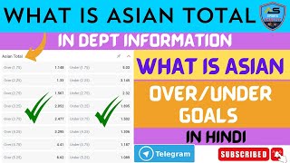 Understanding Asian Total and Total Over\/Under Goals in Football Betting #assportsanalyst