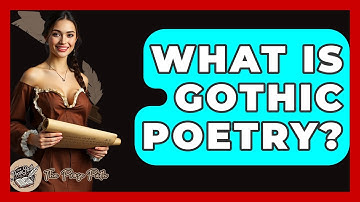 What Is Gothic Poetry? - The Prose Path