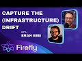 Catch IaC drift with Firefly: DevOps and Docker Live Show (Ep 154)