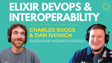 Elixir DevOps & Interoperability | S14E12 Elixir Wizards Podcast by SmartLogic