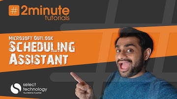 Microsoft Outlook: Scheduling Assistant