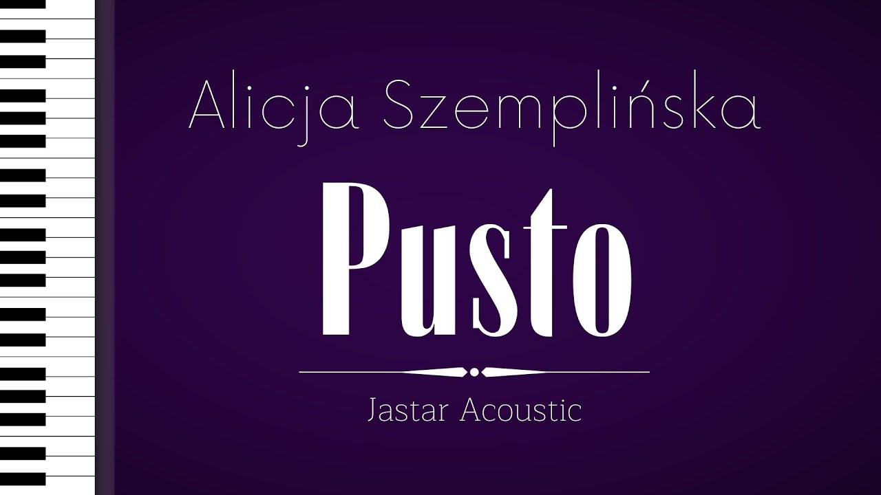 Alicja Szemplińska - Pusto / Karaoke / Piano Instrumental