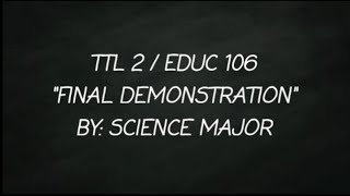 TTL 2 / EDUC 106 FINAL DEMONSTRATION CARBOHYDRATES (Monosaccharides and Disaccharides)