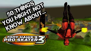 50 Facts About TONY HAWK'S PRO SKATER 3