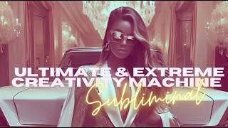 ULTIMATE & EXTREME CREATIVITY MACHINE (SUBLIMINAL) Profile
