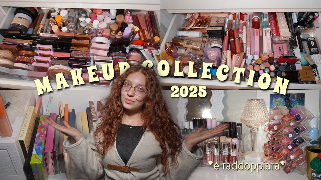 ORGANIZZAZIONE della mia MAKEUP COLLECTION 2025 | è raddoppiata!!✨💄 *make over*