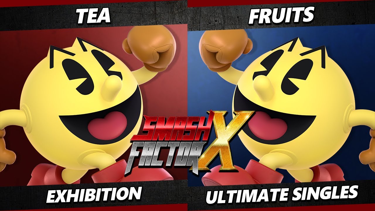 Smash Factor X - Tea (Pac-Man) Vs. Fruits (Pac-Man) Smash Ultimate - SSBU