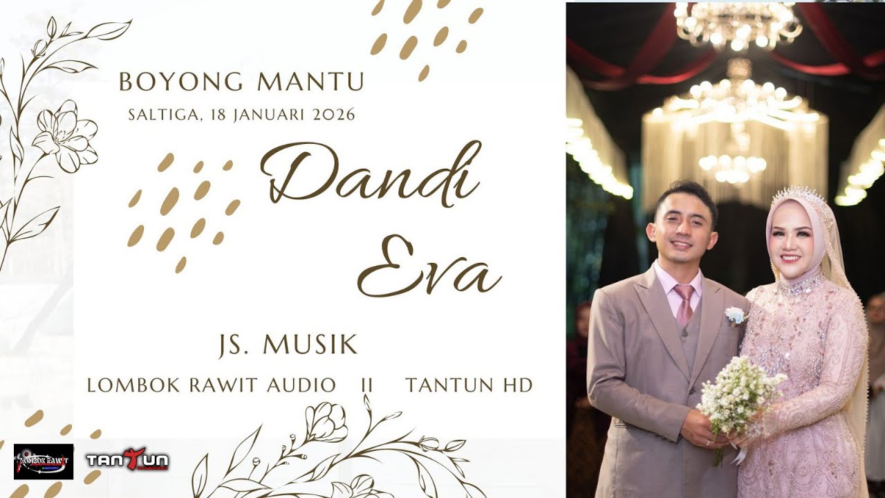 LIVE JS MUSIK // PERNIKAHAN DANDI & EVA // SALATIGA 18 JANUARI 2026 // LOMBOK RAWIT AUDIO