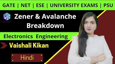 Zener Breakdown & Avalanche Breakdown I Electronics Engineering | GATE | NET | ESE | Hindi