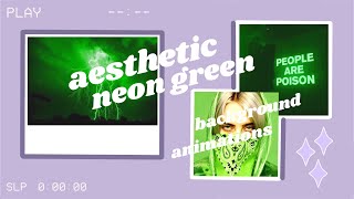 neon green aesthetic background animations