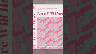 LOVE WILL HURT, the newest book from the Writer, is out now... in Night Springs. 💔🔫 #gaming