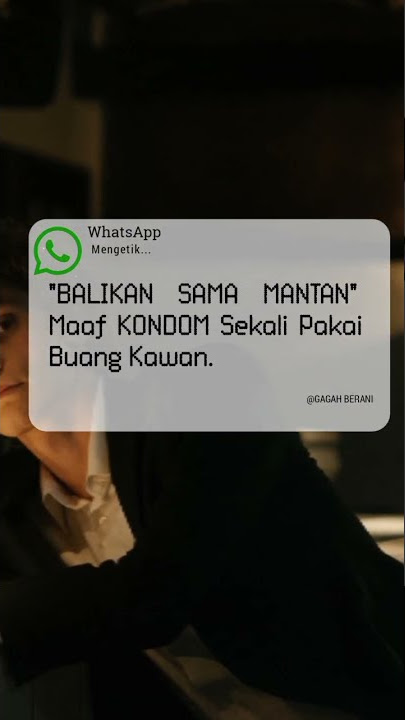 Balikan sama Mantan. #shorts #storywa #videoshort #quotes #storiwa#mantandjancuk