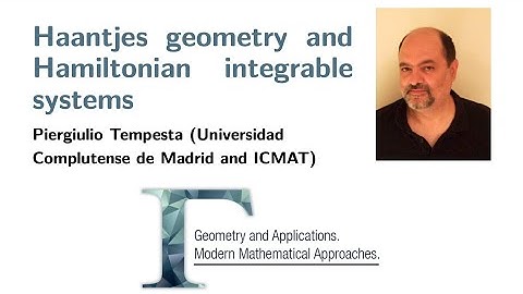 Piergiulio Tempesta --- Haantjes geometry and Hamiltonian integrable systems