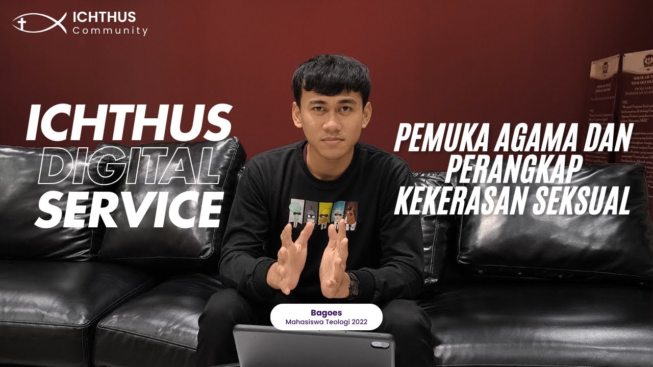 Pemuka Agama dan Perangkap Kekerasan Seksual | Bagoes Jeremia | Ichthus Digital Service