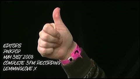 Editors - Pinkpop May 31st 2008 (Complete 3FM Broadcast)