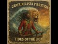 Roots Reggae(1975) [Unreleased Album] Captain Rasta Vibration - Tides of the Lion