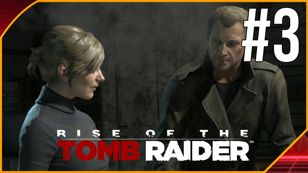 RISE OF THE TOMB RAIDER #3 FR | BELLE-MAMAN CONNASSE !