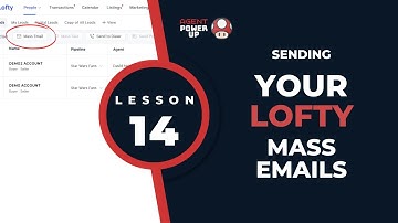 Lesson 14: Sending Mass Emails and Texts in Lofty CRM | Agent Power Up