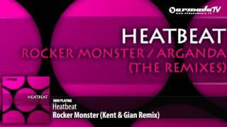 Heatbeat - Rocker Monster (Kent & Gian Remix)