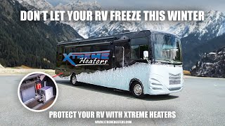Winterize your RV and Lithium batteries with the Xtreme Heaters!!