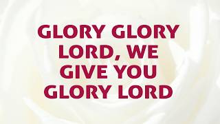 Glory Glory Lord, We Give You Glory Lord - Divine Hymns - Lyrics Video