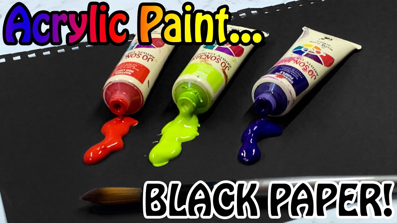 ACRYLIC PAINT on BLACK PAPER! - Does it work? 