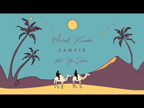 Michael Kaneko - SANDIE feat. Yu Sakai (Official Music Video)