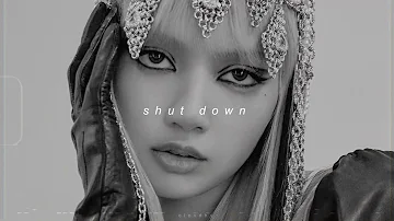 blackpink - shut down (slowed + reverb)