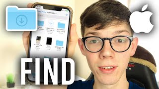 How To Find Downloads On iPhone - Full Guide