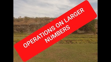 Maths Xpress Operations on large numbers 480p