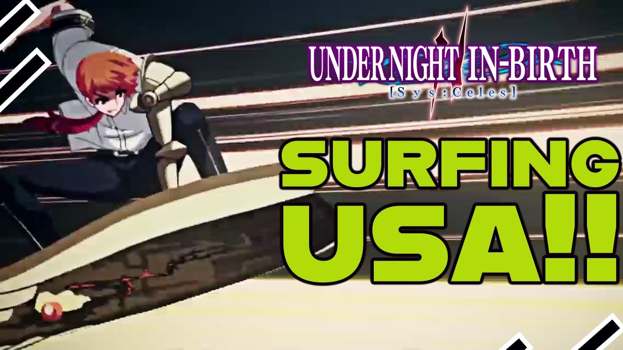 Watch my SURFING skills with Tsurugi in UNDER NIGHT INBIRTH