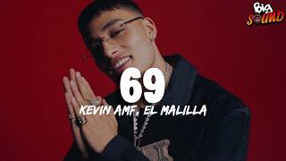 Kevin AMF, El Malilla - 69 (Letra)