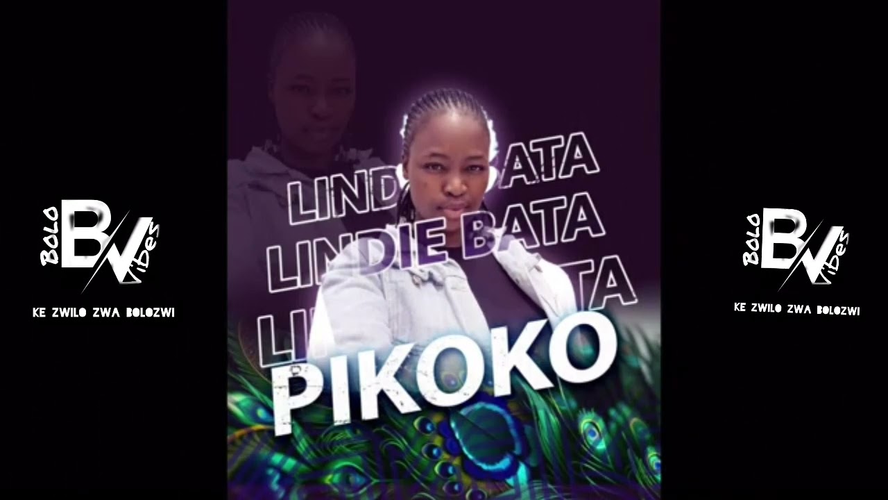 Pikoko (official audio) By Lindie Bata