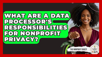 What Are A Data Processor