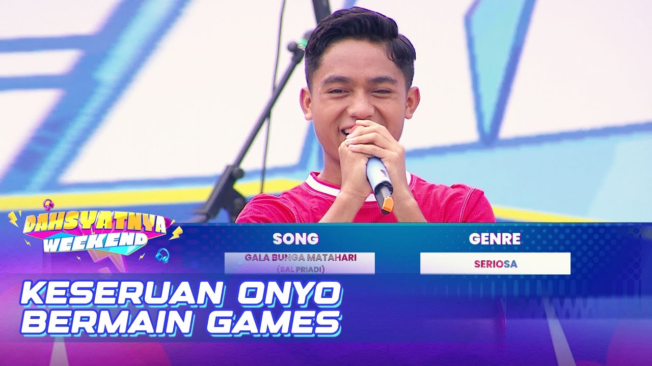 Keren Banget! Inilah Keseruan Onyo Bermain Games | DAHSYATNYA WEEKEND