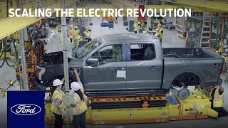 Scaling The Electric Revolution | Ford