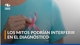 ¿Cuáles son los mitos y verdades sobre el cáncer de mama? ¿Cuáles son los mitos y verdades sobre el cáncer de mama?